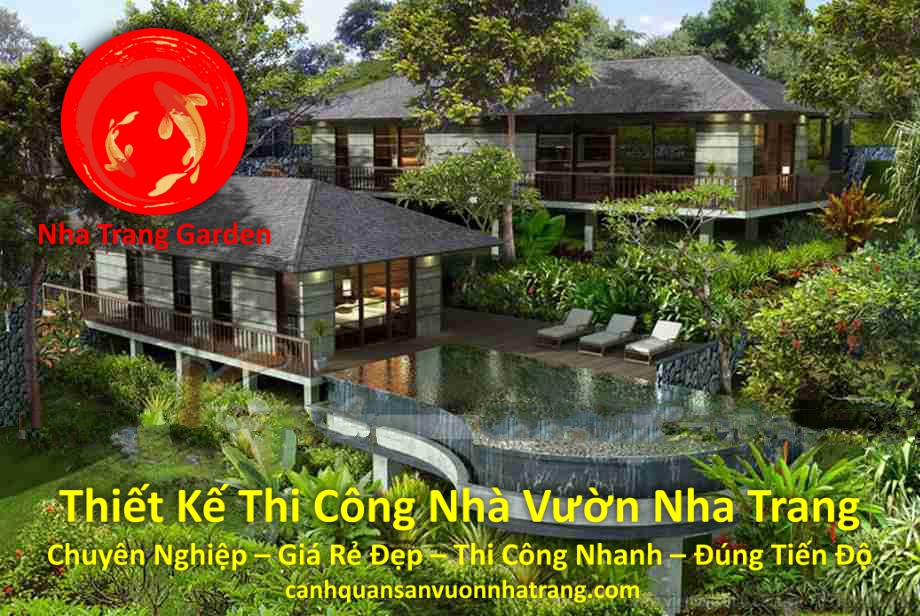 Công Ty Thiết Kế Thi Công Nhà Vườn Nha Trang Đẹp