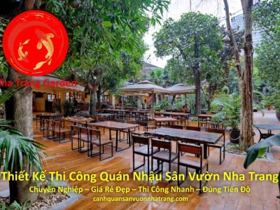 Thiết Kế Thi Công Quán Nhậu Sân Vườn Nha Trang